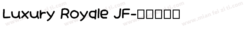 Luxury Royale JF字体转换